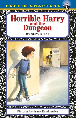 Horrible Harry and the Dungeon by Kline, Suzy