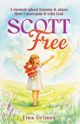 Scott Free by Grimes, Tina
