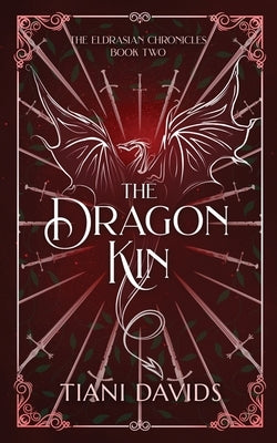 The Dragon Kin by Davids, Tiani