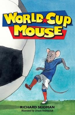 World Cup Mouse by Seidman, Richard