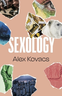 Sexology by Kovacs, Alex