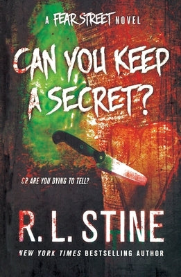 Can You Keep a Secret?: A Fear Street Novel by Stine, R. L.