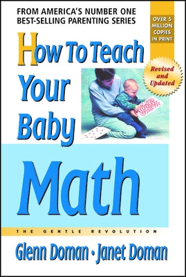 How to Teach Your Baby Math by Doman, Glenn