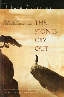 The Stones Cry Out by Okuizumi, Hiraku