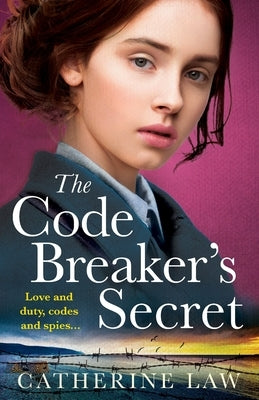 The Code Breaker's Secret by Law, Catherine