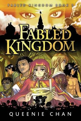 Fabled Kingdom: Book 3 by Chan, Queenie