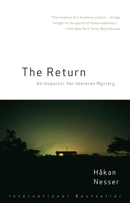 The Return: An Inspector Van Veeteren Mystery (3) by Nesser, Hakan