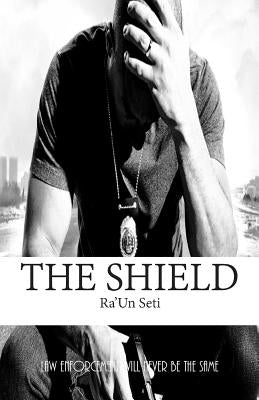 The Shield by Seti, Ra Un