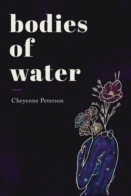 Bodies of Water by Peterson, Cheyenne