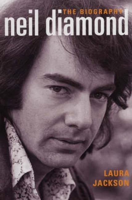 Neil Diamond by Jackson, Laura