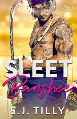 Sleet Banshee: Book Three of the Sleet Series by Tilly, S. J.