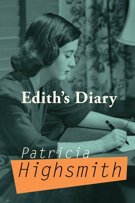 Edith's Diary by Highsmith, Patricia
