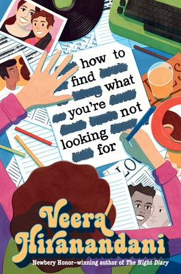 How to Find What You're Not Looking for by Hiranandani, Veera