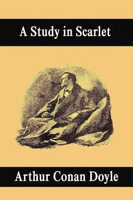 A Study in Scarlet by Doyle, Arthur Conan