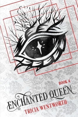 Enchanted Queen by Wentworth, Tricia