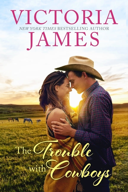 The Trouble with Cowboys by James, Victoria