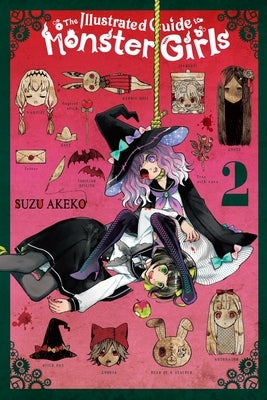 The Illustrated Guide to Monster Girls, Vol. 2: Volume 2 by Akeko, Suzu