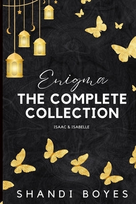 Enigma: The Complete Collection by Boyes, Shandi