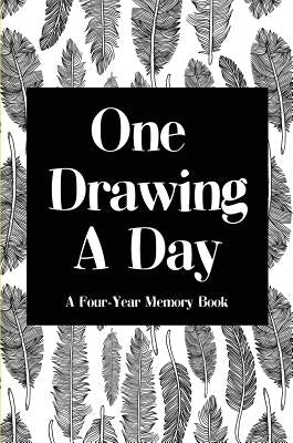 One Drawing A Day: a Four-Year Memory Book by Hansen, Vit