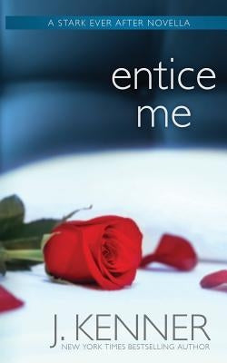 Entice Me by Kenner, J.