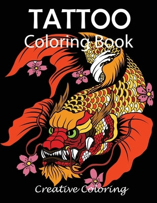 Tattoo Coloring Book by Creative Coloring