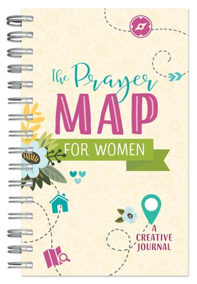 The Prayer Map for Women: A Creative Journal by Compiled by Barbour Staff