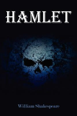 Hamlet by Shakespeare, William