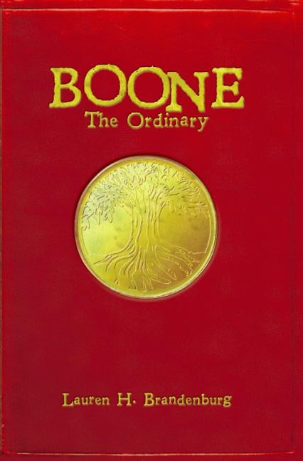 Boone: The Ordinary by Brandenburg, Lauren H.