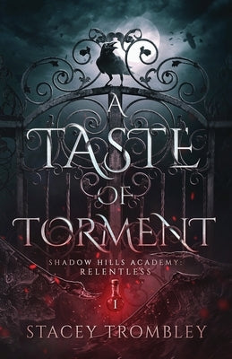 A Taste of Torment by Trombley, Stacey