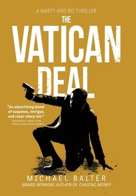The Vatican Deal: A Marty and Bo Thriller by Balter, Michael