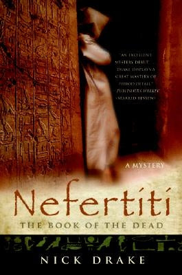 Nefertiti: The Book of the Dead by Drake, Nick