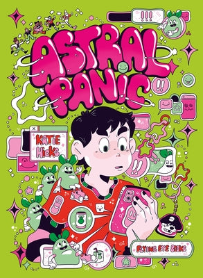 Astral Panic (Library Edition) by Hicks, Katie