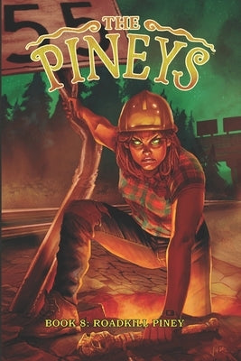 The Pineys: Book 8: Roadkill Piney by Digerolamo, Tony