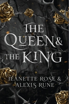 The Queen & The King: A Hades & Persephone Retelling by Rune, Alexis