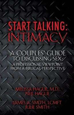 Start Talking: Intimacy by Hague, Melissa and Neil