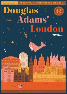 Douglas Adams' London by Keller, Yvette