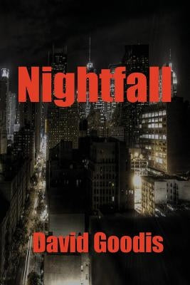 Nightfall by Goodis, David