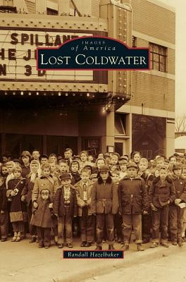 Lost Coldwater by Hazelbaker, Randall