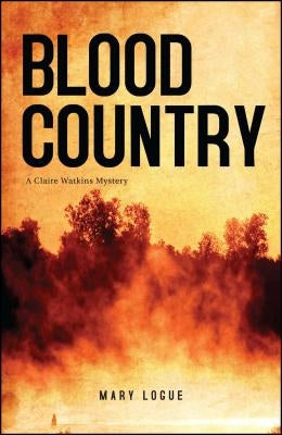 Blood Country by Logue, Mary