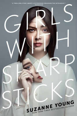 Girls with Sharp Sticks by Young, Suzanne