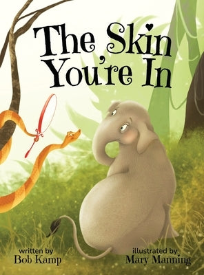 The Skin You're In by Kamp, Bob