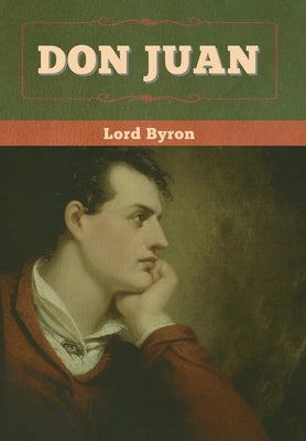 Don Juan by Byron, George Gordon, 1788-