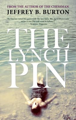 The Lynchpin by Burton, Jeffrey B.