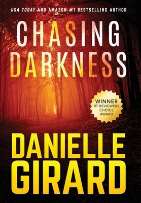 Chasing Darkness by Girard, Danielle
