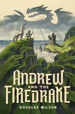 Andrew and the Firedrake by Wilson, Douglas