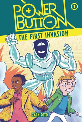The First Invasion: Book 1 by Soto, Zack