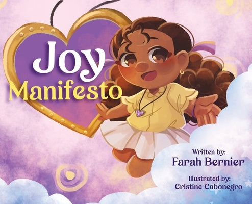 Joy Manifesto by Bernier, Farah