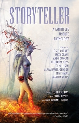 Storyteller: A Tanith Lee Tribute Anthology by Day, Julie C.
