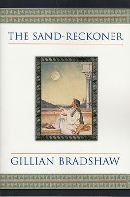 The Sand-Reckoner by Bradshaw, Gillian