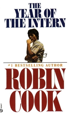 The Year of the Intern by Cook, Robin